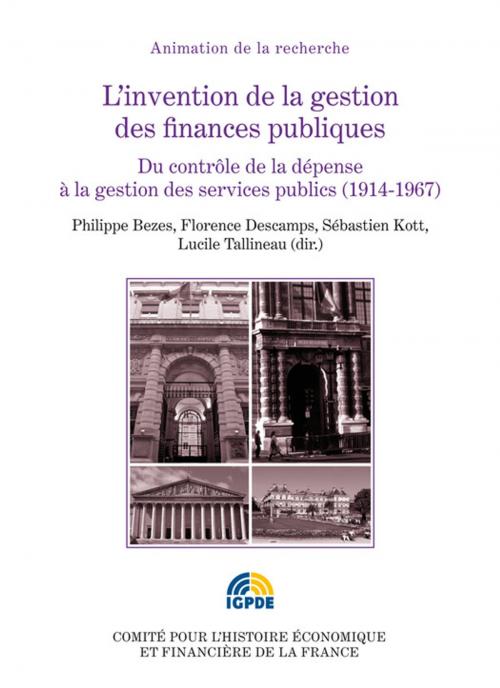 Cover of the book L'invention de la gestion des finances publiques. Volume II by Collectif, Institut de la gestion publique et du développement économique