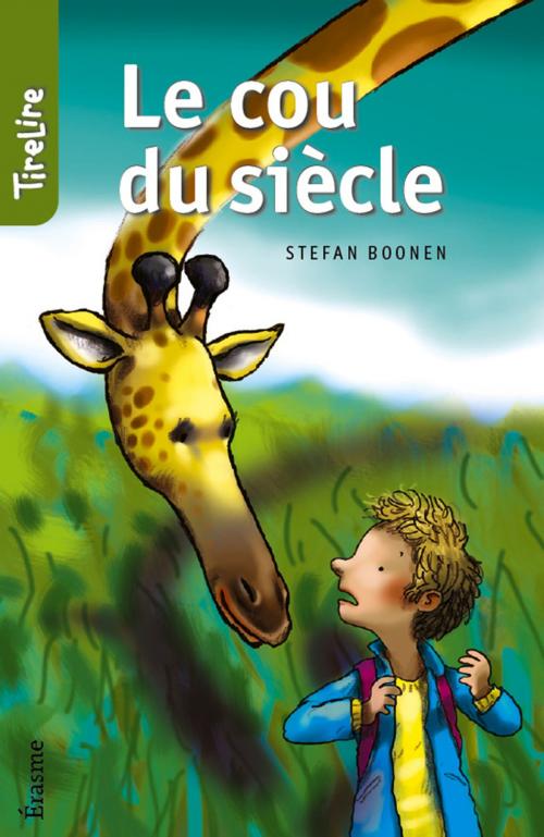 Cover of the book Le cou du siècle by Stefan Boonen, TireLire, Erasme