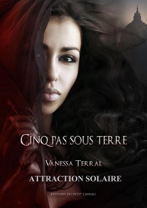 Cover of the book Attraction solaire by Vanessa Terral, éditions du Petit Caveau