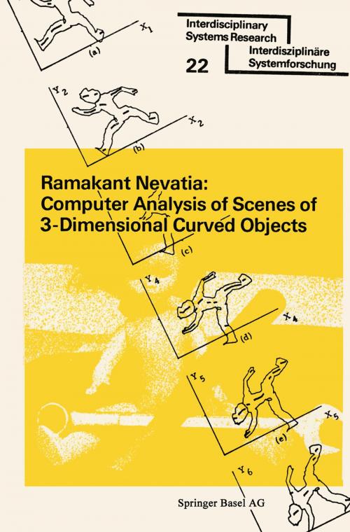 Cover of the book Computer Analysis of Scenes of 3-Dimensional Curved Objects by NEVATIA, Birkhäuser Basel