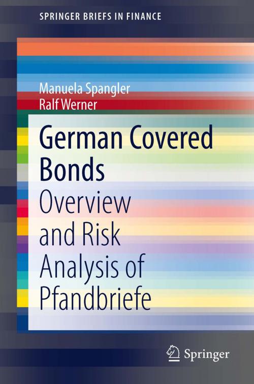 Cover of the book German Covered Bonds by Ralf Werner, Manuela Spangler, Springer International Publishing
