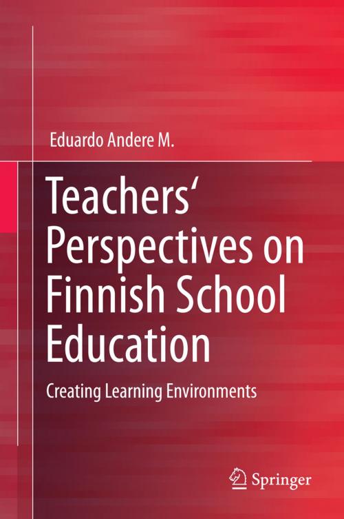 Cover of the book Teachers' Perspectives on Finnish School Education by Eduardo Andere M, Springer International Publishing