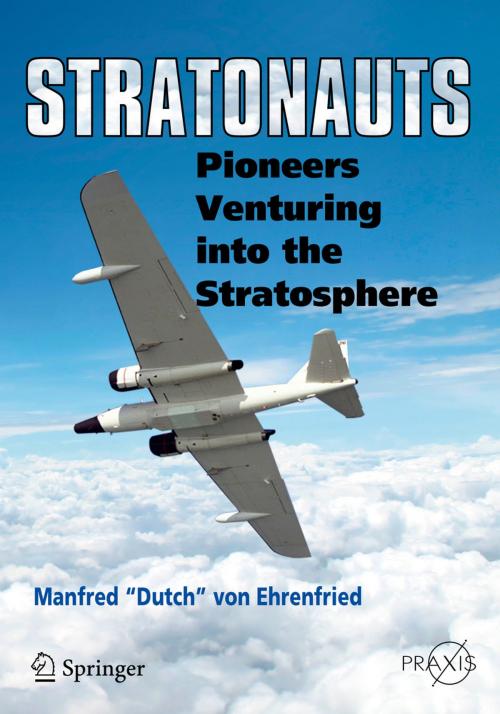 Cover of the book Stratonauts by Manfred "Dutch" von Ehrenfired, Springer International Publishing