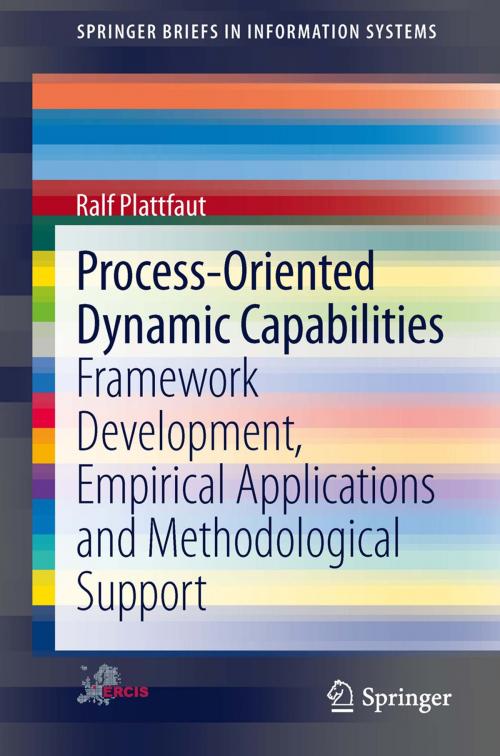 Cover of the book Process-Oriented Dynamic Capabilities by Ralf Plattfaut, Springer International Publishing