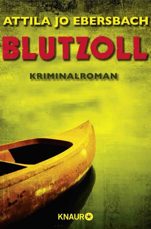 Cover of the book Blutzoll by Attila Jo Ebersbach, Knaur eBook