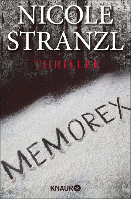 Cover of the book Memorex by Nicole Stranzl, Knaur eBook