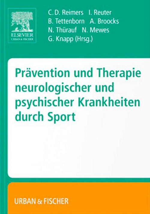 Cover of the book Prävention und Therapie neurologischer und psychischer Krankheiten durch Sport by , Elsevier Health Sciences