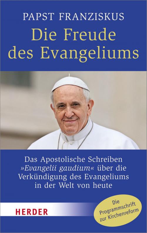 Cover of the book Die Freude des Evangeliums by Franziskus (Papst), Verlag Herder