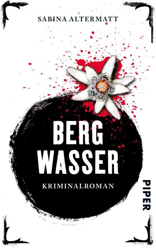 Cover of the book Bergwasser by Sabina Altermatt, Piper ebooks