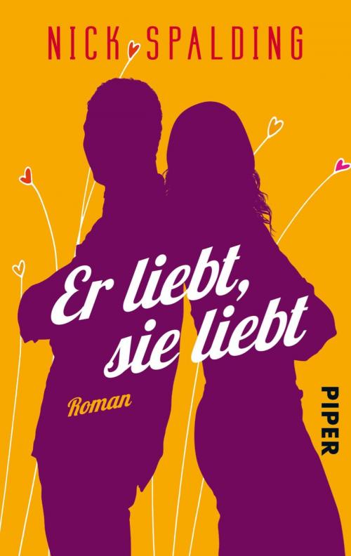 Cover of the book Er liebt, sie liebt by Nick Spalding, Piper ebooks
