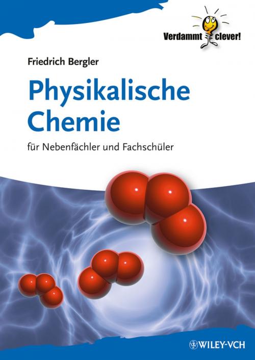 Cover of the book Physikalische Chemie by Friedrich Bergler, Wiley