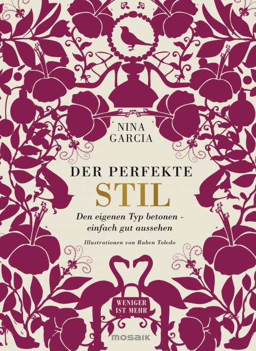 Cover of the book Der perfekte Stil by Nina Garcia, Mosaik