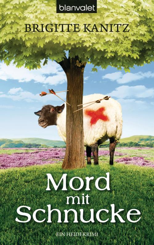 Cover of the book Mord mit Schnucke by Brigitte Kanitz, Blanvalet Taschenbuch Verlag