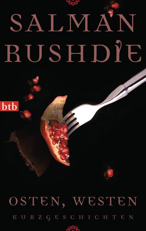 Cover of the book Osten, Westen by Salman Rushdie, btb Verlag