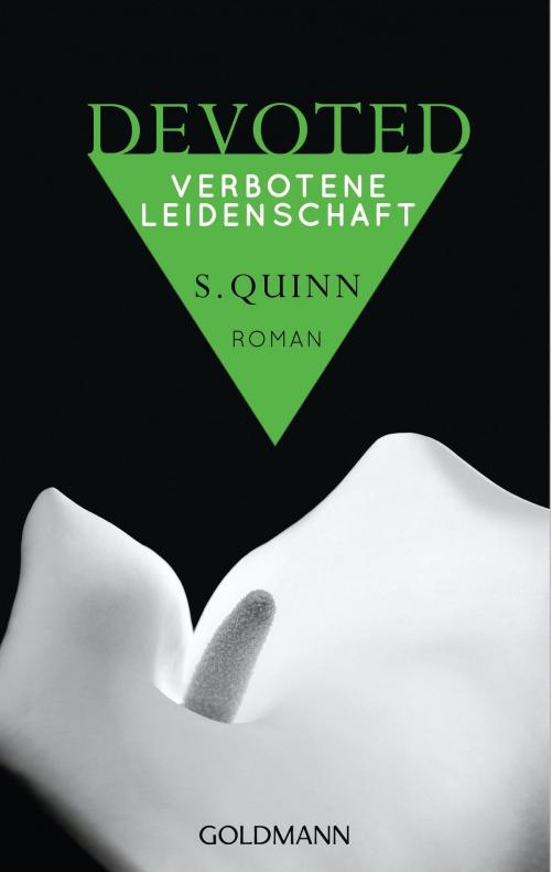 Cover of the book Devoted - Verbotene Leidenschaft by S. Quinn, Goldmann Verlag