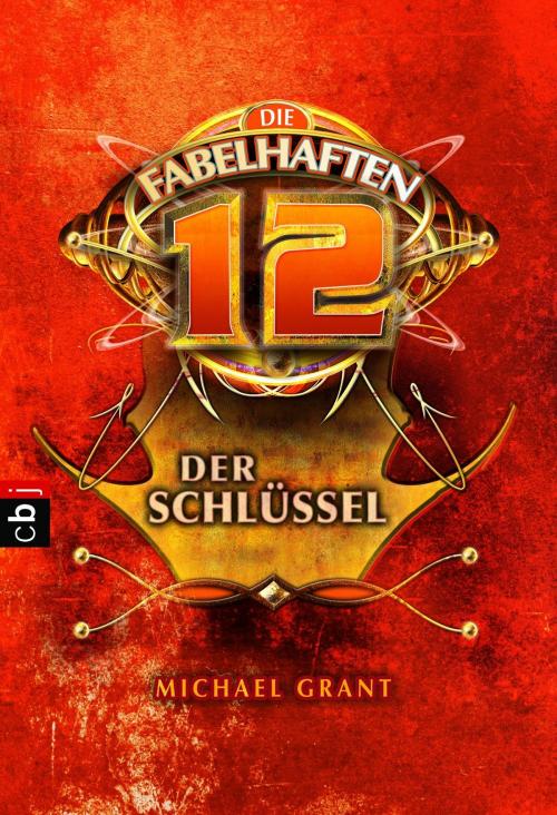Cover of the book Die fabelhaften 12 - Der Schlüssel by Michael Grant, cbj TB