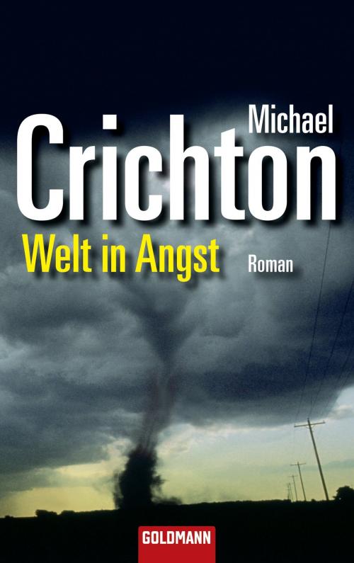 Cover of the book Welt in Angst by Michael Crichton, Karl Blessing Verlag