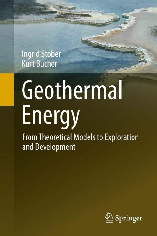 Cover of the book Geothermal Energy by Ingrid Stober, Kurt Bucher, Springer Berlin Heidelberg