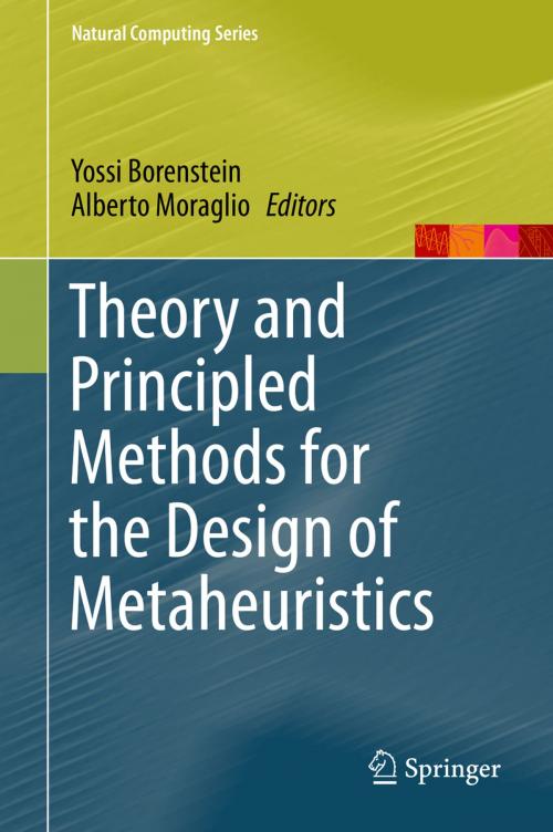 Cover of the book Theory and Principled Methods for the Design of Metaheuristics by , Springer Berlin Heidelberg