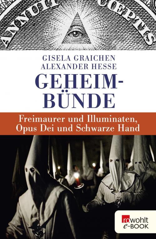 Cover of the book Geheimbünde by Gisela Graichen, Alexander Hesse, Rowohlt E-Book