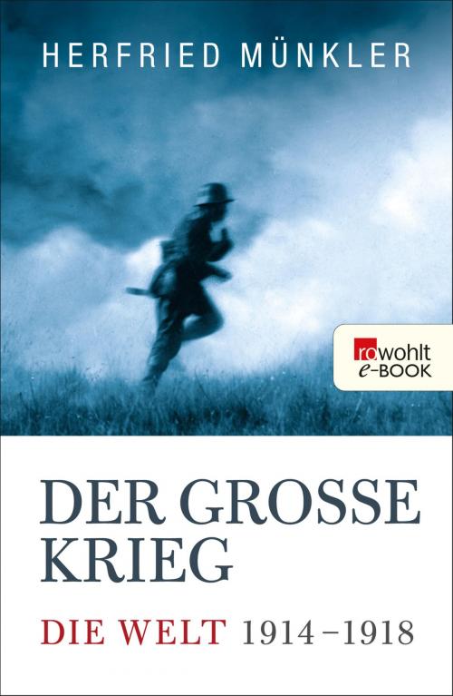 Cover of the book Der Große Krieg by Herfried Münkler, Rowohlt E-Book