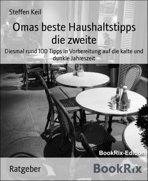 Cover of the book Omas beste Haushaltstipps die zweite by Steffen Keil, BookRix
