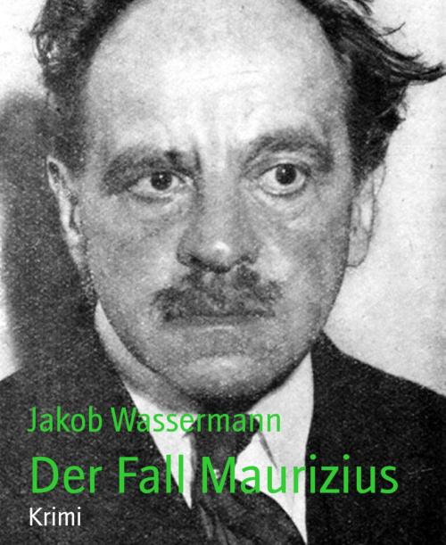 Cover of the book Der Fall Maurizius by Jakob Wassermann, BookRix