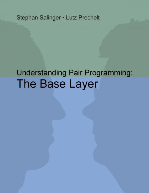 Cover of the book Understanding Pair Programming: The Base Layer by Stephan Salinger, Lutz Prechelt, Books on Demand