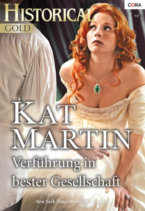Cover of the book Verführung in bester Gesellschaft by Kat Martin, CORA Verlag