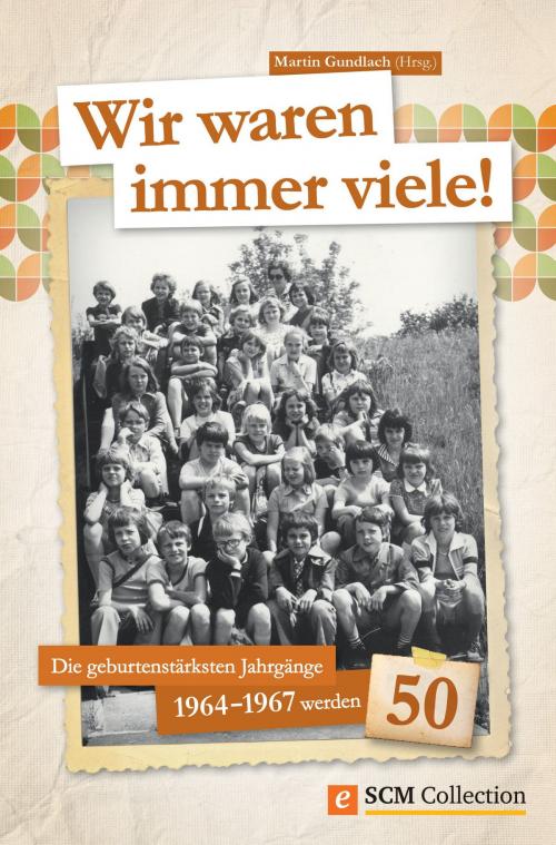 Cover of the book Wir waren immer viele by , SCM Collection
