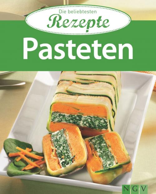 Cover of the book Pasteten by , Naumann & Göbel Verlag