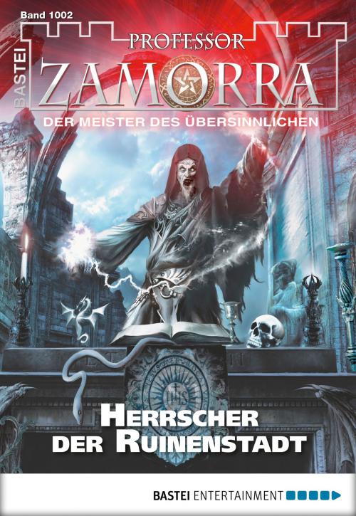 Cover of the book Professor Zamorra - Folge 1002 by Michael Breuer, Oliver Fröhlich, Bastei Entertainment