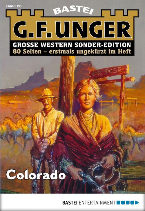 Cover of the book G. F. Unger Sonder-Edition 23 - Western by G. F. Unger, Bastei Entertainment