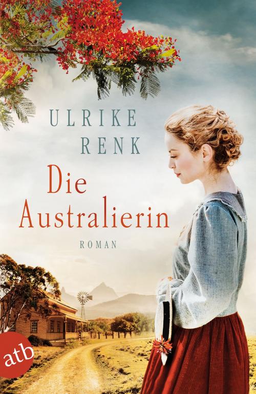 Cover of the book Die Australierin by Ulrike Renk, Aufbau Digital