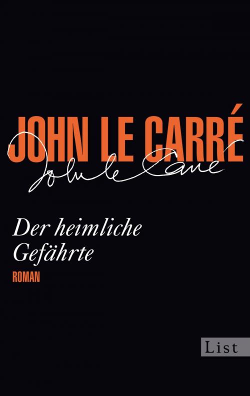 Cover of the book Der heimliche Gefährte by John le Carré, Ullstein Ebooks