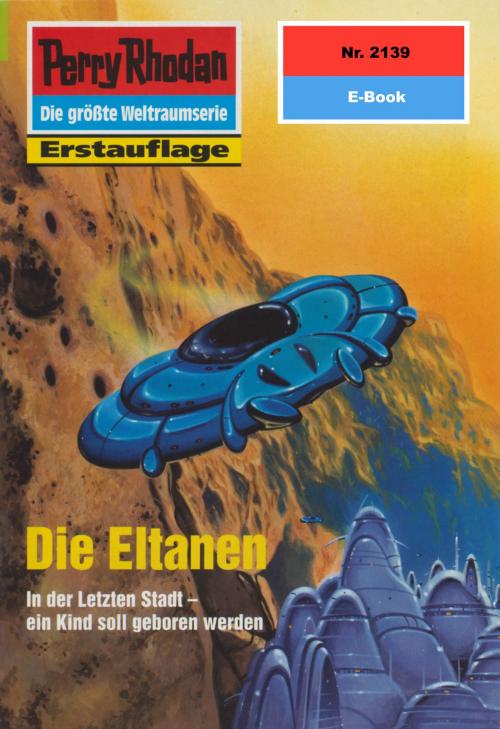 Cover of the book Perry Rhodan 2139: Die Eltanen by Horst Hoffmann, Perry Rhodan digital