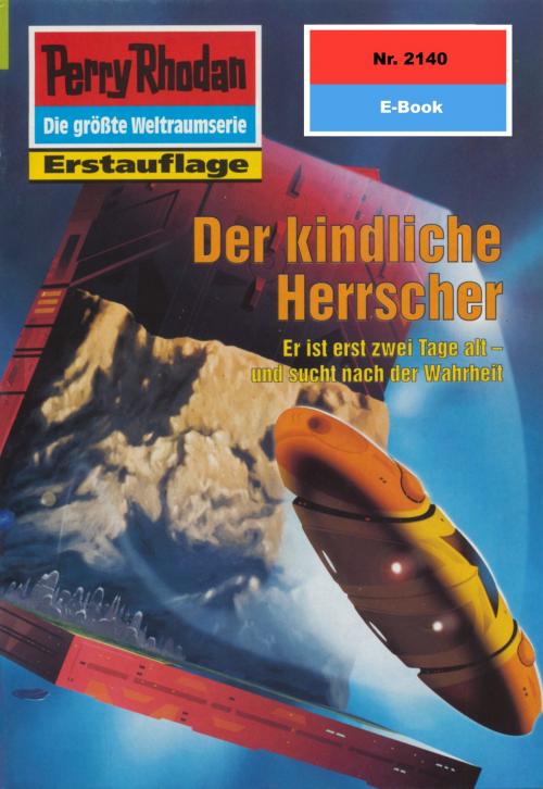 Cover of the book Perry Rhodan 2140: Der kindliche Herrscher by Horst Hoffmann, Perry Rhodan digital
