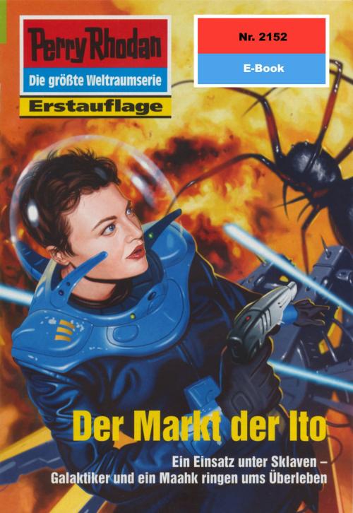 Cover of the book Perry Rhodan 2152: Der Markt der Ito by Horst Hoffmann, Perry Rhodan digital