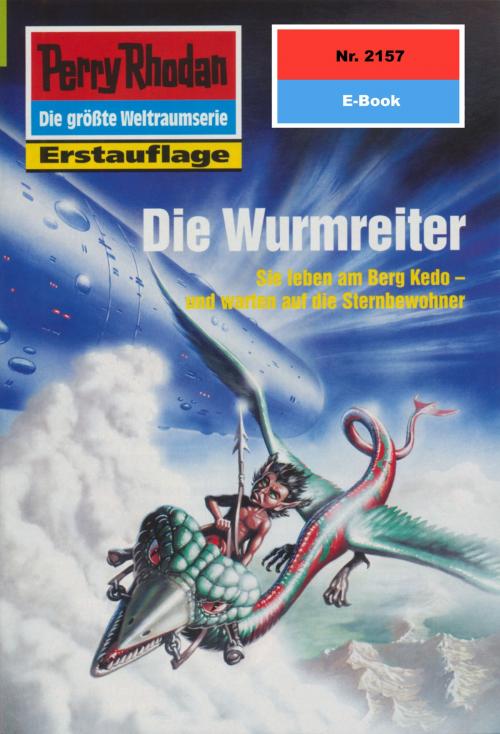 Cover of the book Perry Rhodan 2157: Die Wurmreiter by Susan Schwartz, Perry Rhodan digital