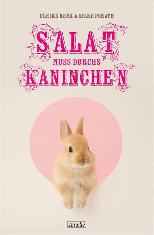 Cover of the book Salat muss durchs Kaninchen by Ulrike Renk, Silke Porath, Schwarzkopf & Schwarzkopf