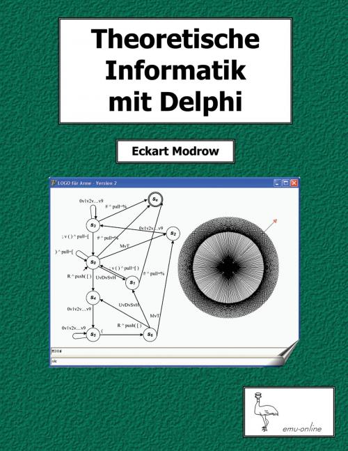 Cover of the book Theoretische Informatik mit Delphi für Unterricht und Selbststudium by Eckart Modrow, Books on Demand