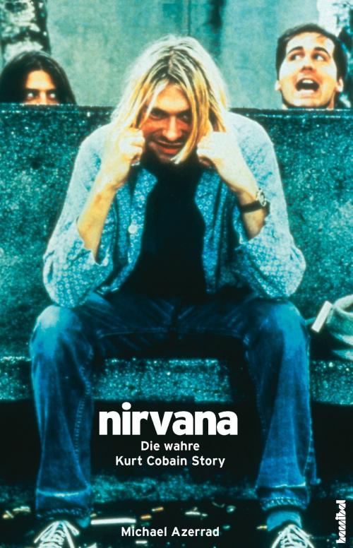 Cover of the book Nirvana - Come as you are by Michael Azerrad, Hannibal Verlag
