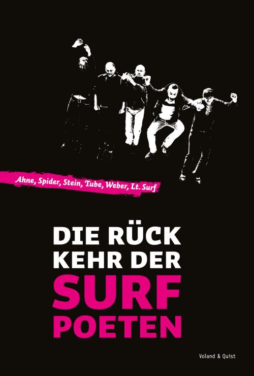 Cover of the book Die Rückkehr der Surfpoeten by Ahne, Andreas Krenzke, Michael Stein, Tube Tobias Herre, Robert Weber, Voland & Quist