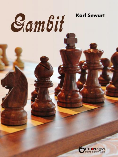 Cover of the book Gambit by Karl Sewart, EDITION digital