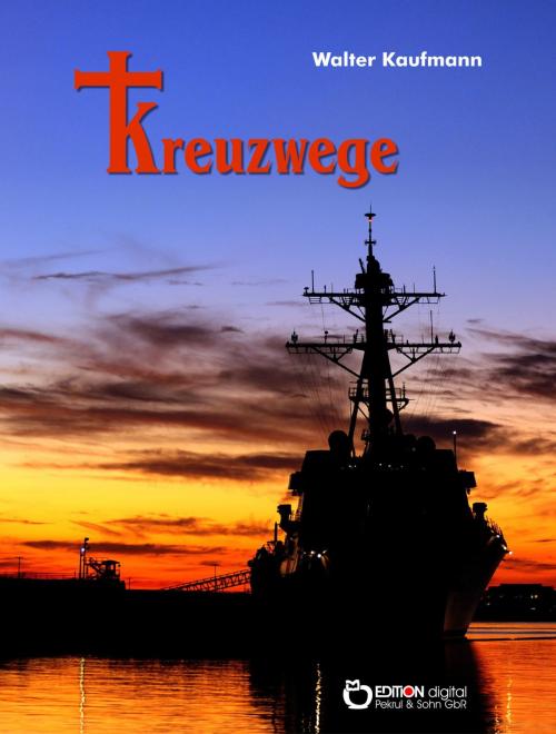Cover of the book Kreuzwege by Walter Kaufmann, EDITION digital