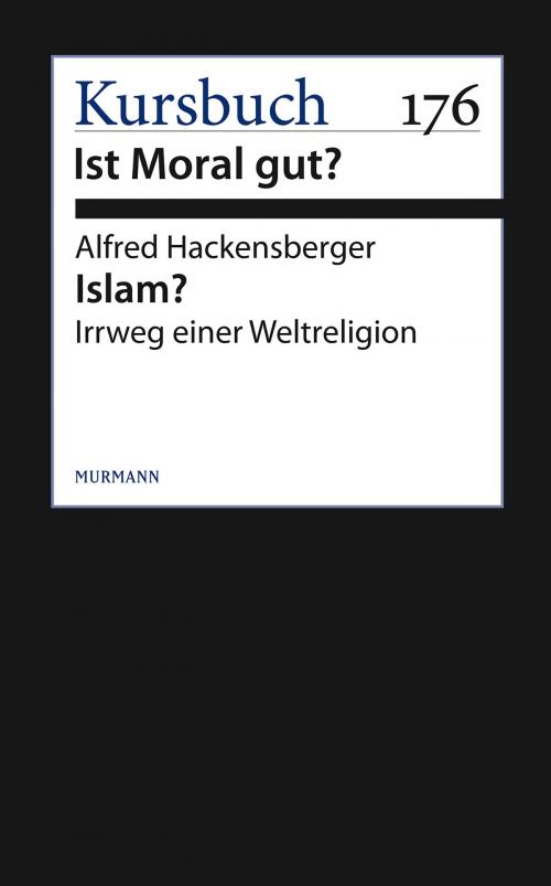 Cover of the book Islam? by Alfred Hackensberger, Murmann Publishers GmbH