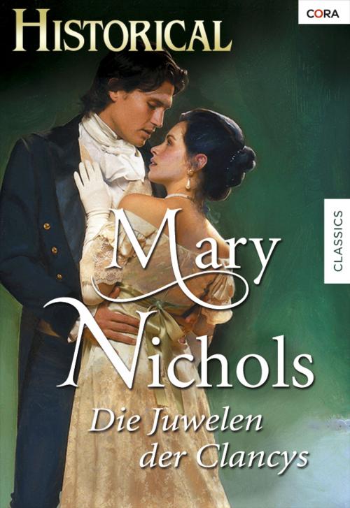 Cover of the book Die Juwelen der Clancys by Mary Nichols, CORA Verlag