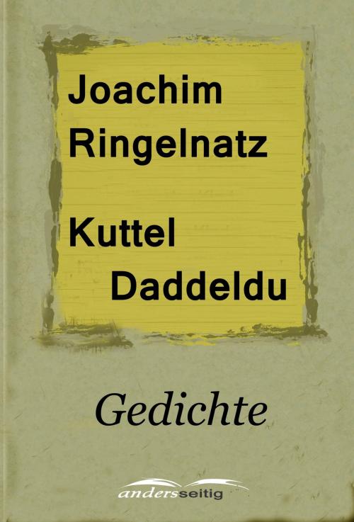 Cover of the book Kuttel Daddeldu by Joachim Ringelnatz, andersseitig.de