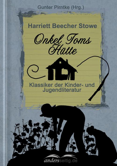 Cover of the book Onkel Toms Hütte by Harriett Beecher Stowe, andersseitig.de