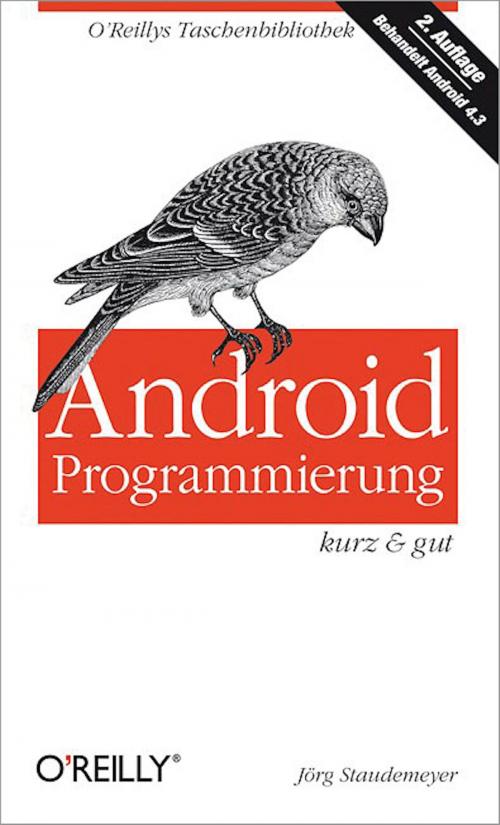 Cover of the book Android-Programmierung kurz & gut by Jörg Staudemeyer, O'Reilly Media